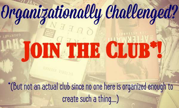 Organizationally Challenged? Join Me!