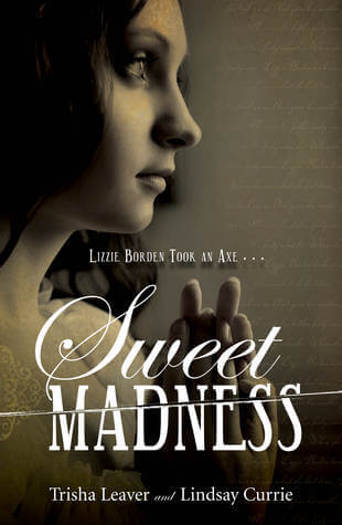 Review: Sweet Madness by Trisha Leaver and Lindsay Currie
