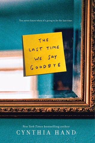 #ShatteringStigmas Guest Review: The Last Time We Say Goodbye by Cynthia Hand