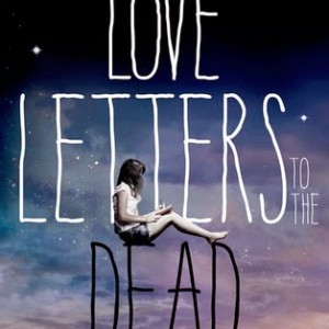 Review: Love Letters to the Dead by Ava Dellaira