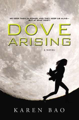 Review: Dove Arising by Karen Bao
