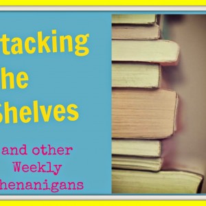 Stacking the Shelves and other Weekly Shenanigans (20)