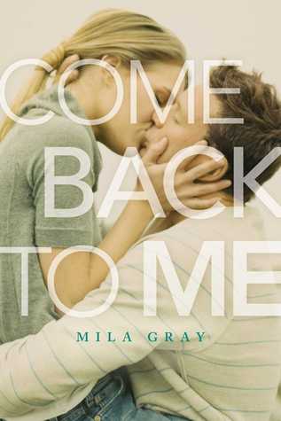 Review: Come Back to Me by Mila Gray