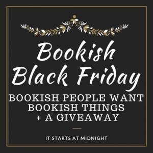 Bookish Black Friday (and a Giveaway)