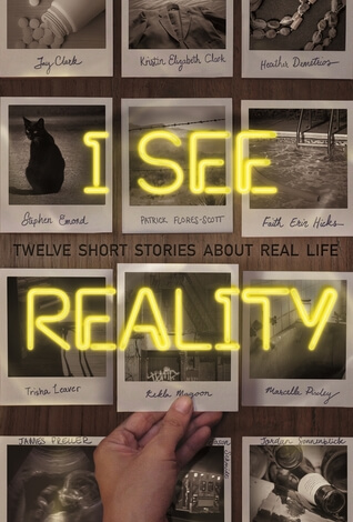 Review- I See Reality: Twelve Short Stories About Real Life