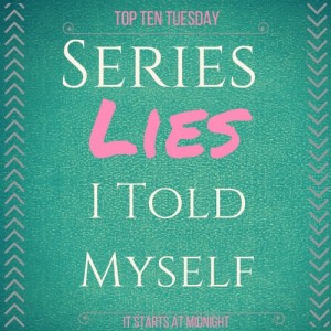 Series Lies I Told Myself