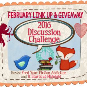 February Discussion Challenge Link Up & Giveaway