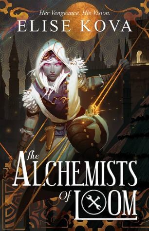 Review: The Alchemists of Loom by Elise Kova