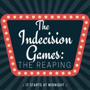 The Indecision Games: The Reaping