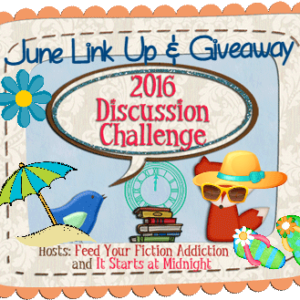 June Discussion Challenge Link Up & Giveaway
