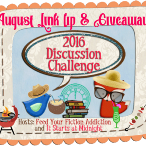 August Discussion Challenge Link Up & Giveaway