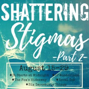 Welcome to #ShatteringStigmas… Part TWO!!