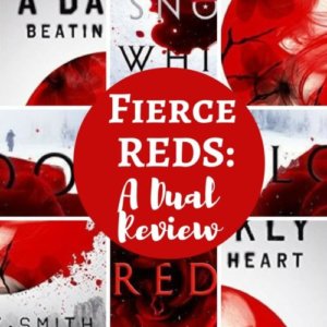 Dual Review: Fierce Reds