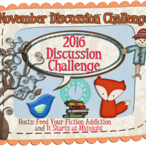 November Discussion Challenge Link Up & Giveaway