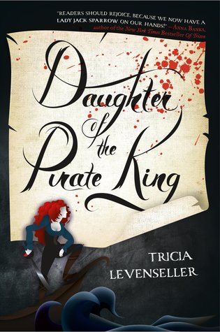 Review: Daughter of the Pirate King by Tricia Levenseller
