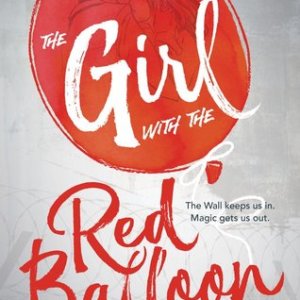 Review: The Girl with the Red Balloon by Katherine Locke