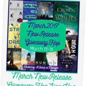 March 2017 New Release Giveaway Hop Sign Ups!