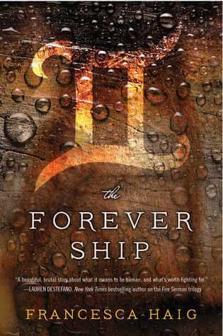 Review & Giveaway: The Forever Ship by Francesca Haig