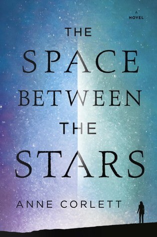Review: The Space Between the Stars by Anne Corlett
