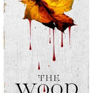 Review: The Wood by Chelsea Bobulski