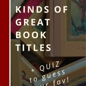The Six Kinds of Great Book Titles: Guest Post & Giveaway!
