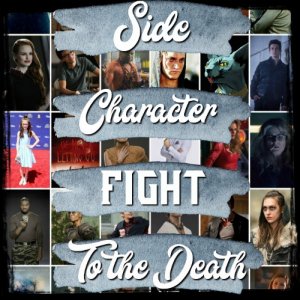 The SIDE Character Fight to the Death