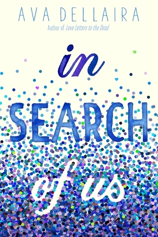 In Search of Us by Ava Dellaira: Blog Tour