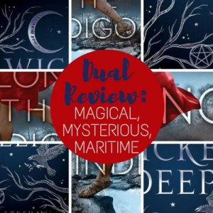 Dual Review: Magical, Mysterious, Maritime