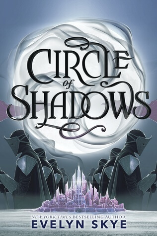 Circle of Shadows by Evelyn Skye: Blog Tour & Giveaway
