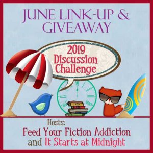 June 2019 Discussion Challenge Link Up & Giveaway