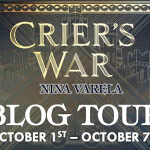 Crier’s War by Nina Varela: Review & Giveaway!