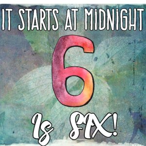 It Starts at Midnight is SIX!