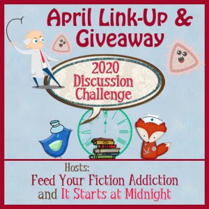 April 2020 Discussion Challenge Link Up & Giveaway