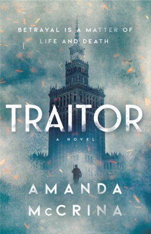 The Traitor Blog Tour Dual Review: Now & Then Polish WWII