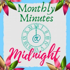 Monthly Minutes at Midnight: August 2022