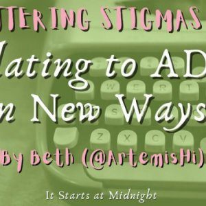 Relating to ADHD In New Ways