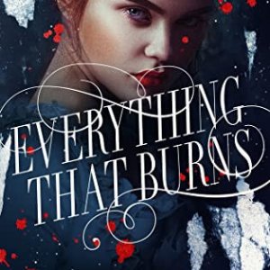 Blog Tour Review: Everything That Burns by Gita Trelease