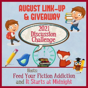 August 2021 Discussion Challenge Link Up & Giveaway