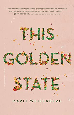 Review & Giveaway: This Golden State by Marit Weisenberg