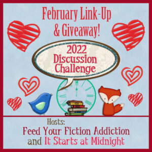 February 2022 Discussion Challenge Link Up & Giveaway
