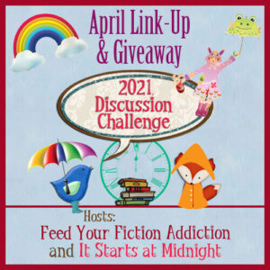 April 2022 Discussion Challenge Link Up & Giveaway