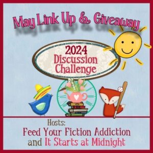 May 2024 Discussion Challenge Link Up & Giveaway