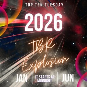 Books To Explode Your 2026 TBR!